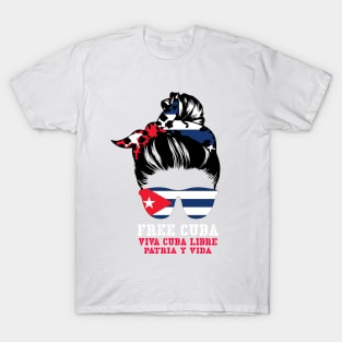 Messy Hair Woman Bun Free Cuba Flag Sos Cuban VIVA CUBA T-Shirt